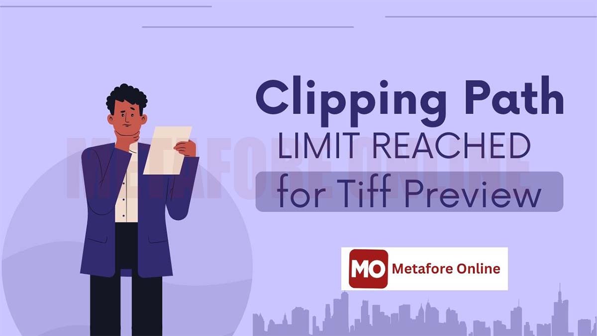 Clipping Path Limit Reached for Tiff Preview | best clipping path company